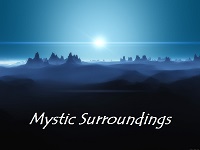 mystic surroundings
